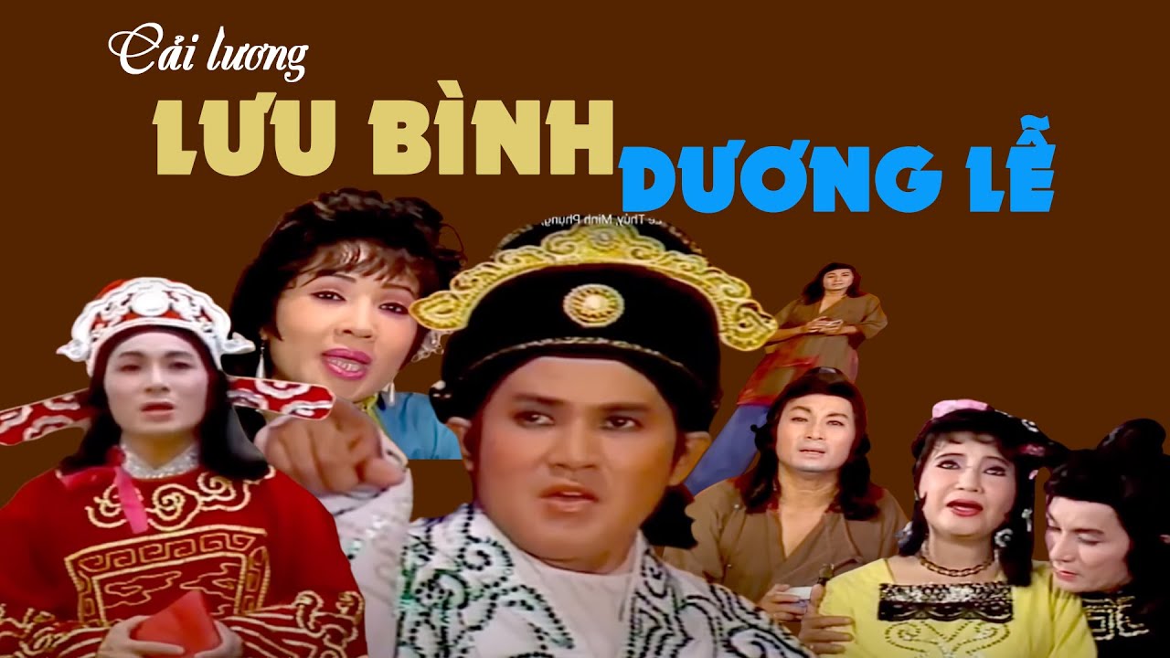 Cải lương Lưu Bình Dương Lễ ( Người đẹp Châu Long) -... - youtube