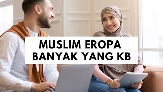 Pasangan Muslim Eropa Banyak yang KB