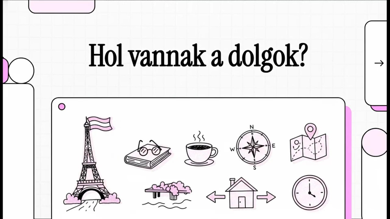 Learn Hungarian A/B - (HU/EN subtitles) - Hol vannak a dolgok?