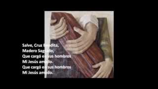 Video thumbnail of "Alabanza "Salve Cruz Bendita""