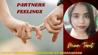 Partners feelings ❤#trending #tarotonline #viralvideo #viral @SpiritualMoon143 #general