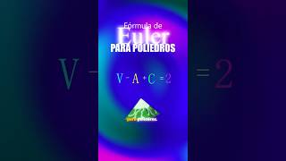 ¡¡Esta es la fórmula de Euler para poliedros!! #ciencia #divulgación #matematicas