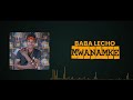 Baba Lecho Mwanamke Official Audio 