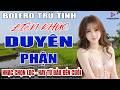 DUYÊN PHẬN - LK Nhạc Vàng HAY NHẤT HIỆN NAY - LK Bolero Trữ Tình Tuyển Chọn 2026