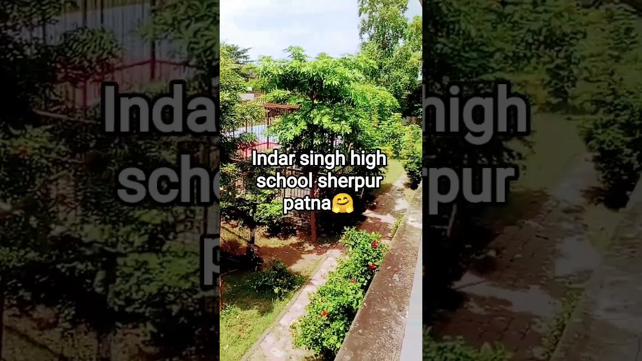 indar singh high school sherpur patna ❤️