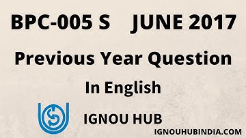 IGNOU BPC-005 S Previous Year Question Paper June 2017 In English, Download Question BPC 005S
