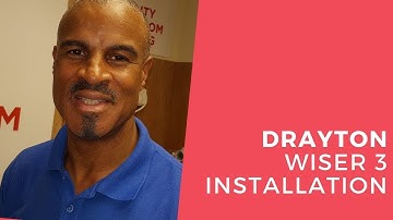 Drayton Wiser 3 Installation With Coach Tony Morgan