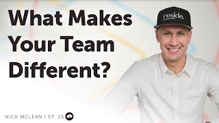 Onboarding and Training As Your Team Differentiators with Nick McLean | Ep 025