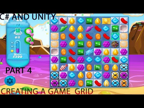 PART 4 CREATE A  GAME LIKE CANDY CRUSH IN UNITY AND C# CREATING A GAME  GRID