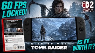 Rise of the Tomb Raider Nintendo Switch 2 Review — Performance, Frame Rate & Is It Worth Buying?