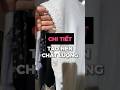 chi tiết tạo nên chất lượng quần áo ✨ #stylemaxing #thoitrang #fashion #beautytips