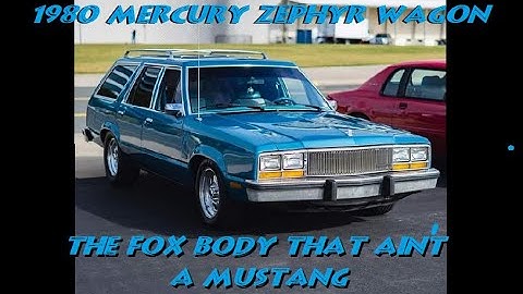 Foxbody Wagon video .... Featuring the 1980 Mercury Zephyr