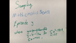 Mathematics Series 19: Sampling