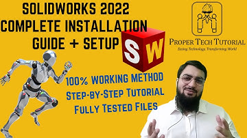 SolidWorks 2022 Installation Guide | Step-by-Step Tutorial | @ProperTechTutorial | Arslan