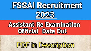FSSAI Assistant Re Exam Date Out 2023 | FSSAI Latest Update | FSSAI Assistant