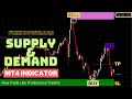 Now Trade Like Professional | Most Accurate Supply &amp; Demand Metatrader 4 Indicator | Free Download