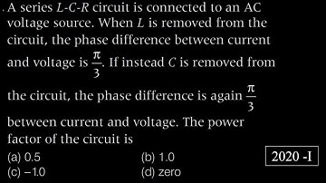 A series LCR circuit is connected to an AC voltage source. When L is removed from the circuit,