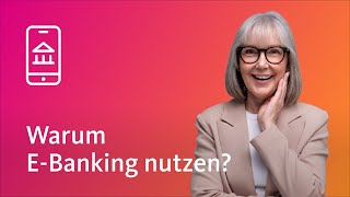 Weshalb E-Banking nutzen?