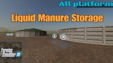 Liquid Manure Storage  / New mod for all platforms on FS22