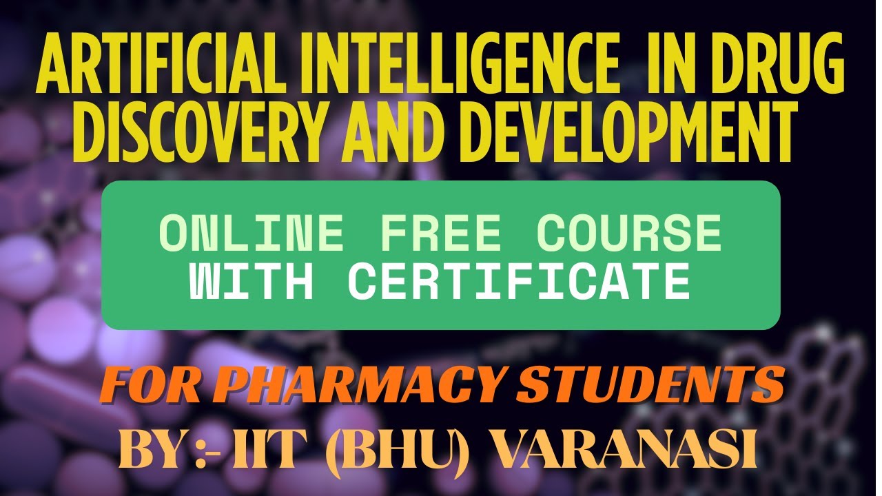 Free Certificate Course for Pharmacy students | By- IIT BHU | AI in ...