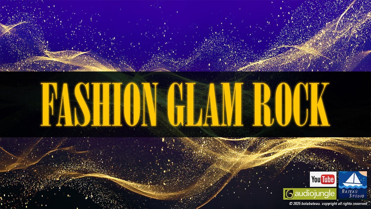 Fashion Glam Rock - Royalty Free Music