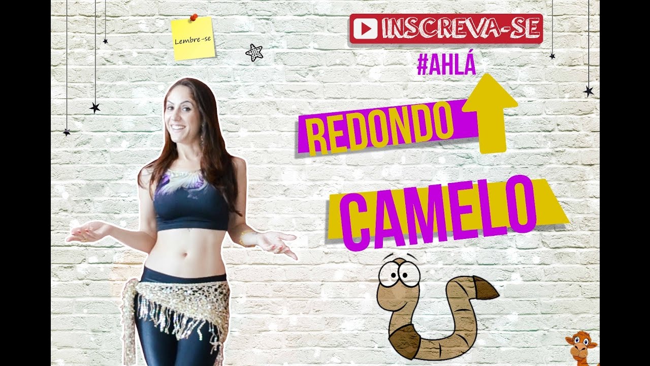 Redondo Sobe e Camelo na Dança do Ventre I #Ahlá