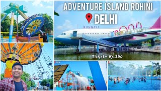 Adventures Island Rohini Delhi 🤩 | All enjoyments in Rs.350 Only | Adventure Island Rithala