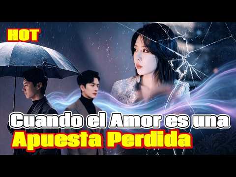 🆕💥Cuando el Amor es una Apuesta Perdida Doblado | El Amor No Se Compra Con Dinero #cdrama #dramabox