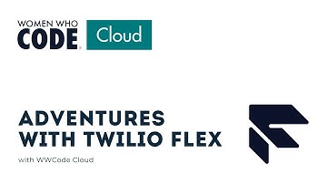 Adventures with Twilio Flex