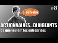 Actionnaires vs dirigeants  ce que veulent les entreprises  heureka 27