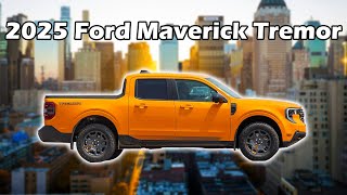 How to Order the 2026 Ford Maverick Tremor