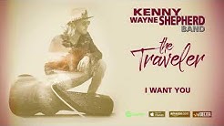 Kenny Wayne Shepherd - I Want You (The Traveler)  - Durasi: 6:30. 