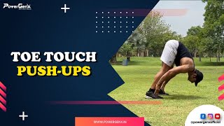 The Toe Touch Push-ups Tutorial | Push-Ups | Workout | PowerGenx