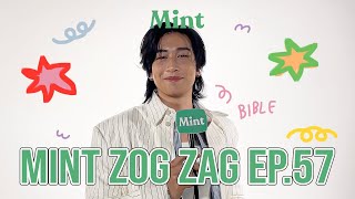 [VLOG] ตามไปซอกแซก! อัพลุคสายแฟฯกับหนุ่ม 'ไบเบิ้ล วิชญ์ภาส' ในคอลัมน์ #MintTalk l Mint Zog Zag EP.57