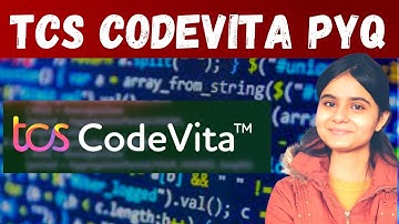 TCS CodeVita Previous Year Problems |  TCS CodeVita Actual Questions