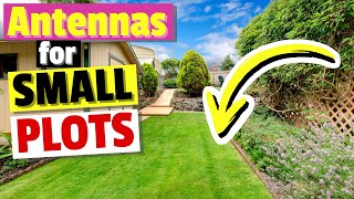 Perfect Antenna Strategy for Small Plots