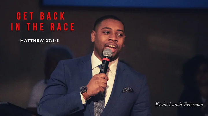"Get Back In The Race" - Rev. Kevin Lamár Peterman (January 2021)