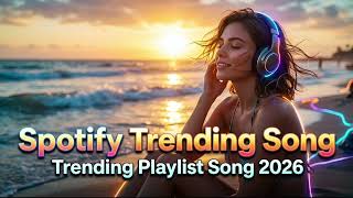 Trending Hits 2026 🎤 Best English Songs This Year | Spotify &amp; TikTok Weekly Hits🎵 English Songs 2026