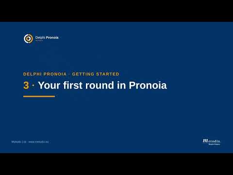 Delphi Pronoia 3: Your first Round