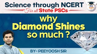 Diamond and Its Properties - Carbon | Science through NCERTs for All State | PCS Sarathi