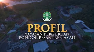 Sejarah, Profil dan Pendaftaran Santri Baru Pondok Pesantren Asad