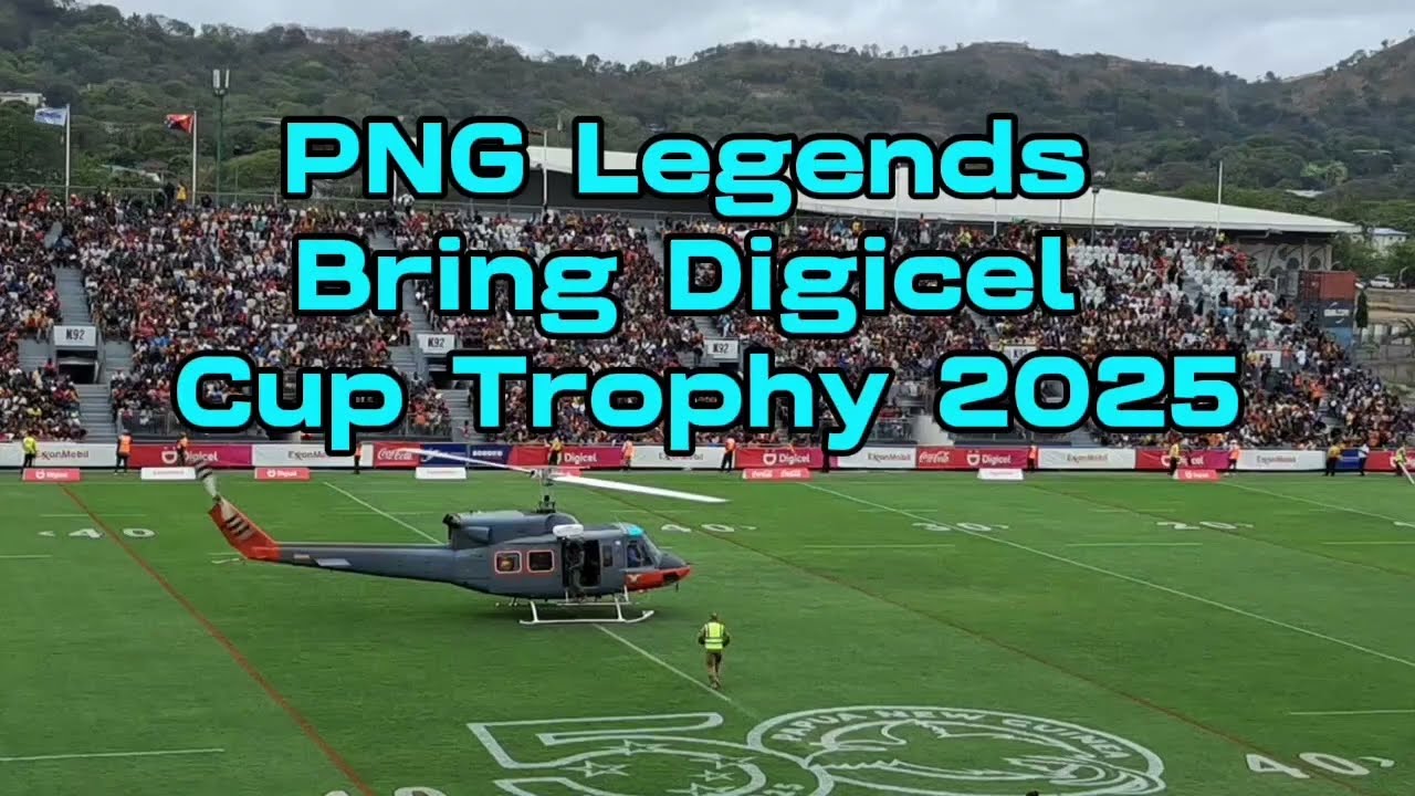 PNG Legends Bring Digicel Cup Trophy 🏆 2025