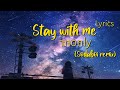 STAY WITH ME 1NONLY (SODABOI REMIX)Lyrics Video