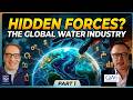 The Hidden Forces Behind the Global Water Industry | Pt 1 | Christopher Gasson (GWI)
