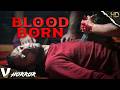 Blood Born | Full Horror Movie in English