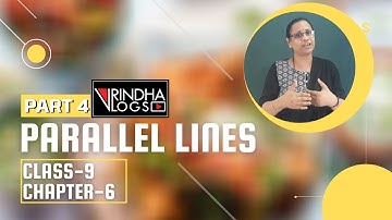 Class 9 | Maths | Chapter 6 | Part 4 | parallel lines | Kerala State Syllabus