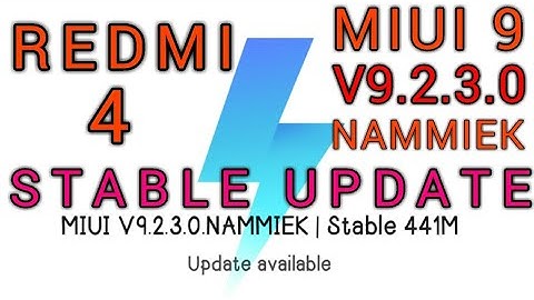 REDMI 4 MIUI 9 V9.2.3.0 NAMMIEK STABLE UPDATE RECEIVED