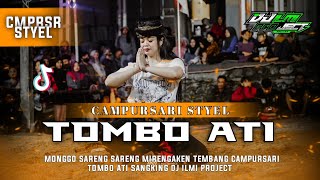 DJ BANTENGAN‼️CAMPURSARI || TOMBO ATI FROM ILMI PROJECT