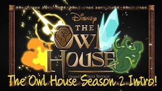 The Owl House Season 2 Intro!