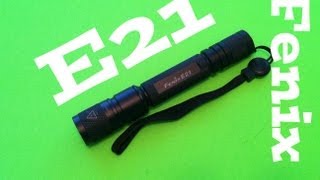 Fenix E21 Flashlight